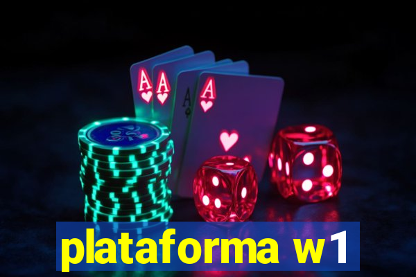 plataforma w1